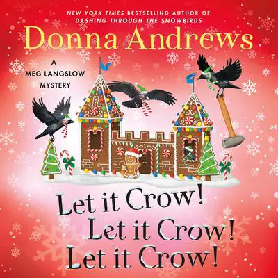 Let It Crow! Let It Crow! Let It Crow! Audibook, by Donna Andrews