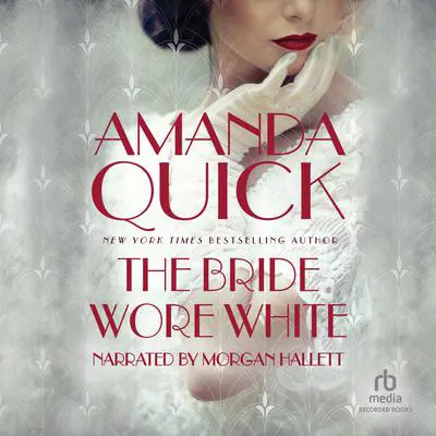 The Bride Wore White Audibook, by Jayne Ann Krentz
