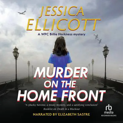 Murder on the Home Front Audibook, by Jessica Ellicott