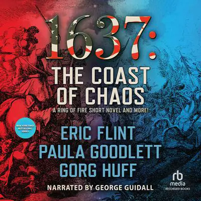 1637: The Coast of Chaos: The Coast of Chaos Audibook, by Eric Flint
