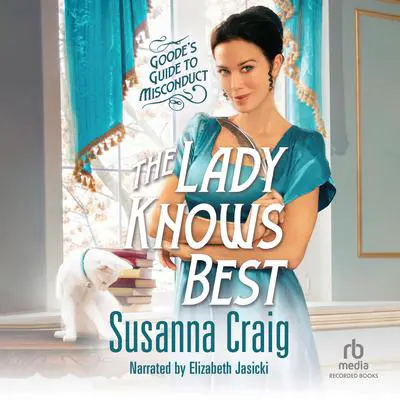 The Lady Knows Best Audibook, by Susanna Craig