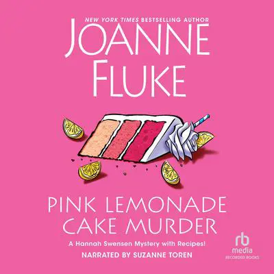 Pink Lemonade Cake Murder Audibook, by Joanne Fluke