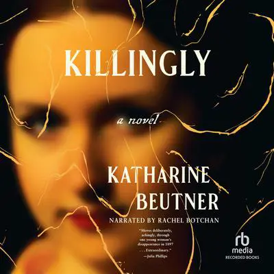 Killingly Audibook, by Katharine Beutner