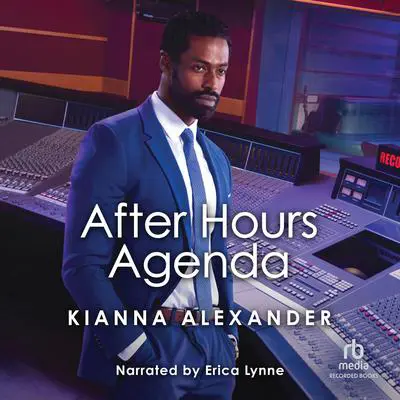 After Hours Agenda Audibook, by Kianna Alexander
