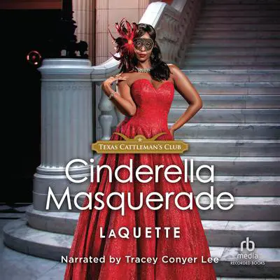 Cinderella Masquerade Audibook, by LaQuette 