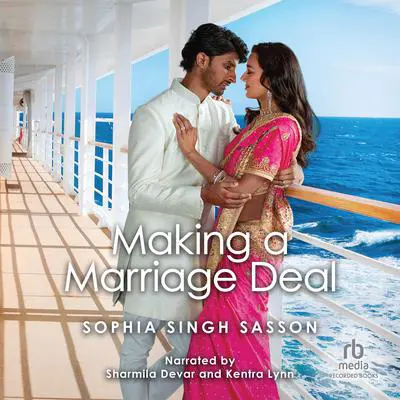Making A Marriage Deal Audibook, by Sophia Singh Sasson