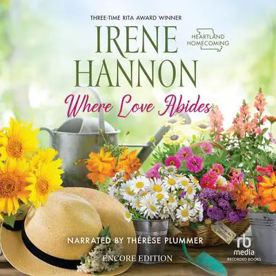Where Love Abides: Encore Edition Audibook, by Irene Hannon