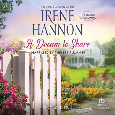 A Dream to Share: Encore Edition Audibook, by Irene Hannon