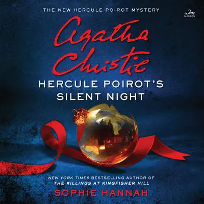 Hercule Poirot's Silent Night: A Novel Audibook, by Sophie Hannah
