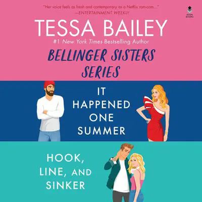 Tessa Bailey Book Set 3 DA Bundle: It Happened One Summer / Hook, Line, and Sinker Audibook, by Tessa Bailey