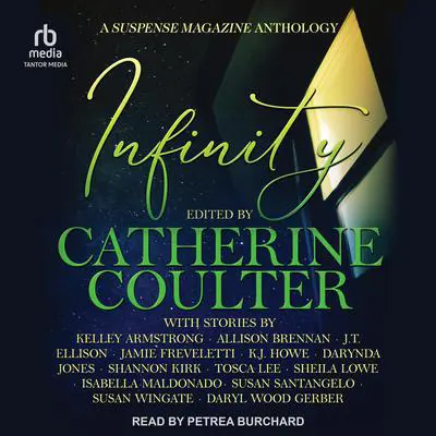 Infinity: A Suspense Magazine Anthology Audibook, by Catherine Coulter
