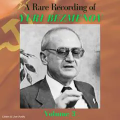 A Rare Recording of Yuri Bezmenov - Volume 3 Audibook, by Yuri Bezmenov