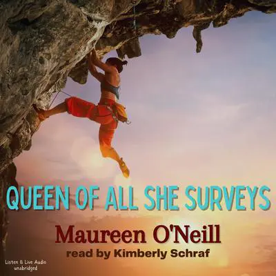 Queen Of All She Surveys Audibook, by Maureen O'Neill