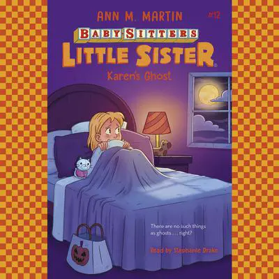 Karen's Ghost (Baby-Sitters Little Sister #12) Audibook, by Ann M. Martin