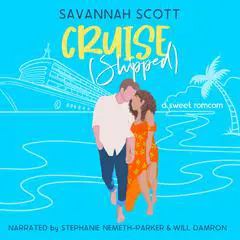 Cruiseshipped Audibook, by Savannah Scott