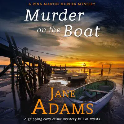 Murder on the Boat Audibook, by Jane Adams