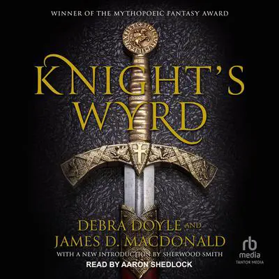 Knight's Wyrd Audibook, by Debra Doyle
