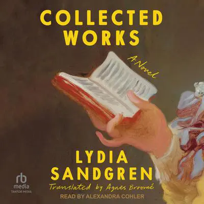 Collected Works Audibook, by Lydia Sandgren