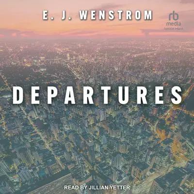 Departures Audibook, by E.J. Wenstrom