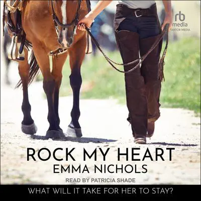 Rock My Heart Audibook, by Emma Nichols