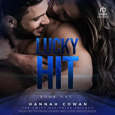 Lucky Hit Audibook, by Hannah Cowan