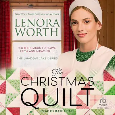 The Christmas Quilt Audibook, by Lenora Worth