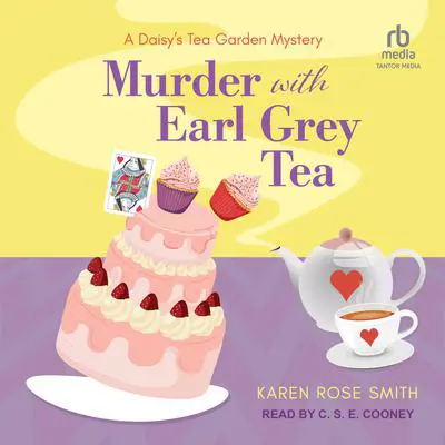 Murder With Earl Grey Tea Audibook, by Karen Rose Smith