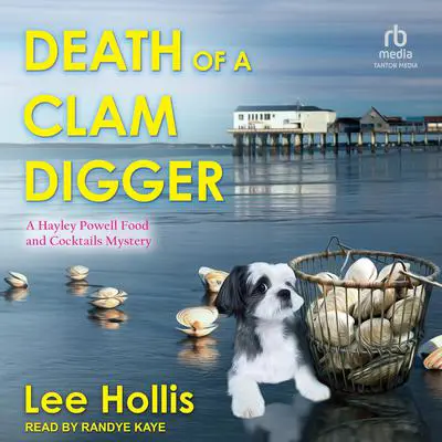 Death of a Clam Digger Audibook, by Lee Hollis