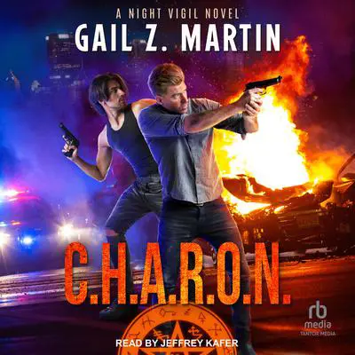 C.H.A.R.O.N. Audibook, by Gail Z. Martin
