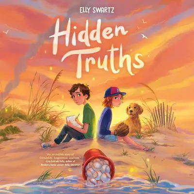 Hidden Truths Audibook, by Elly Swartz