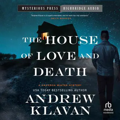 The House of Love and Death Audibook, by Andrew Klavan
