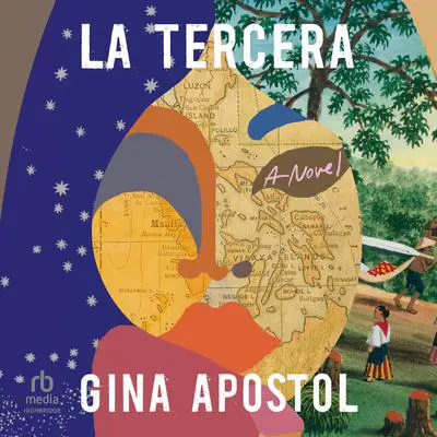 La Tercera Audibook, by Gina Apostol