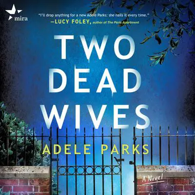 Two Dead Wives Audibook, by Adele Parks