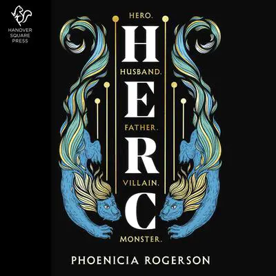 Herc: A Novel Audibook, by Phoenicia Rogerson