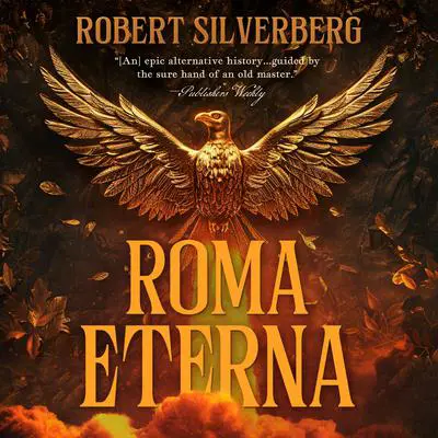 Roma Eterna Audibook, by Robert Silverberg