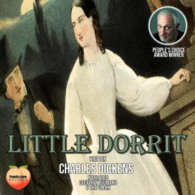 Little Dorrit Audibook, by Charles Dickens