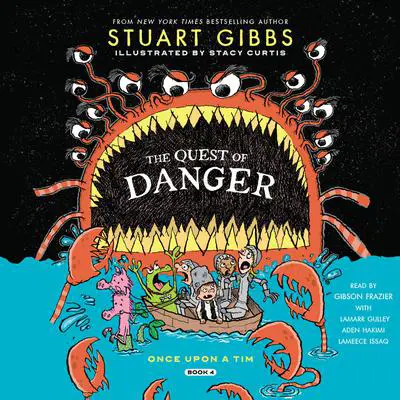 The Quest of Danger Audibook, by Stuart Gibbs