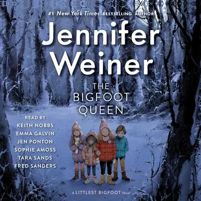 The Bigfoot Queen Audibook, by Jennifer Weiner
