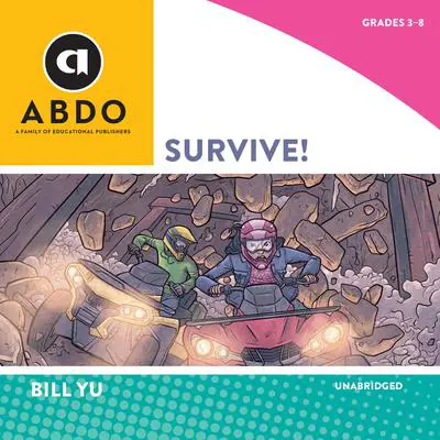 Survive! Audibook, by Bill Yu