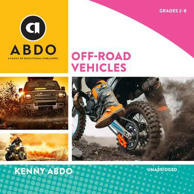 Off-Road Vehicles Audibook, by Kenny Abdo