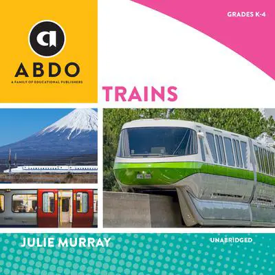 Trains Audibook, by Julie Murray