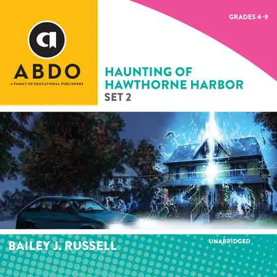 Haunting of Hawthorne Harbor, Set 2 Audibook, by Bailey J. Russell