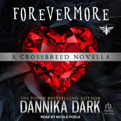 Forevermore Audibook, by Dannika Dark