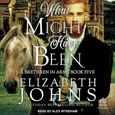 What Might Have Been Audibook, by Elizabeth Johns