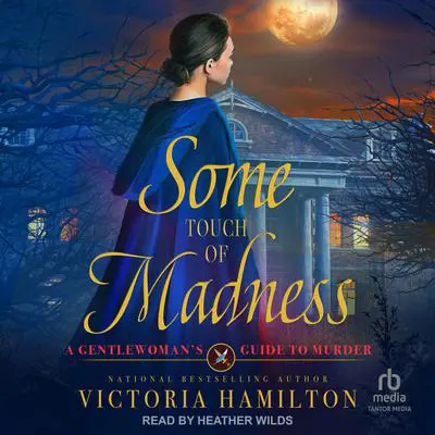 Some Touch of Madness Audibook, by Victoria Hamilton