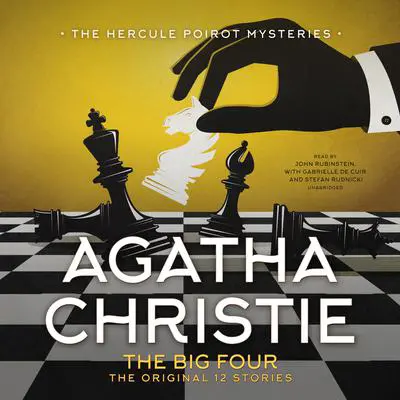 The Big Four: The Original 12 Stories Audibook, by Agatha Christie