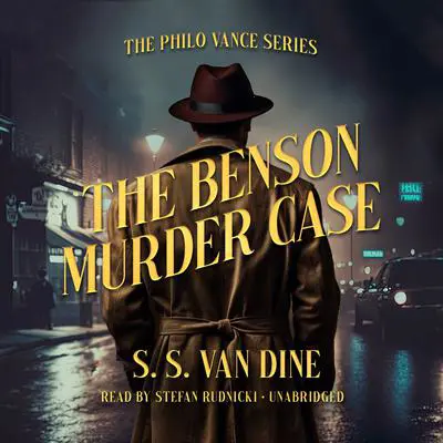 The Benson Murder Case Audibook, by S. S. Van Dine