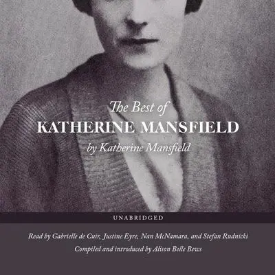 The Best of Katherine Mansfield Audibook, by Katherine Mansfield