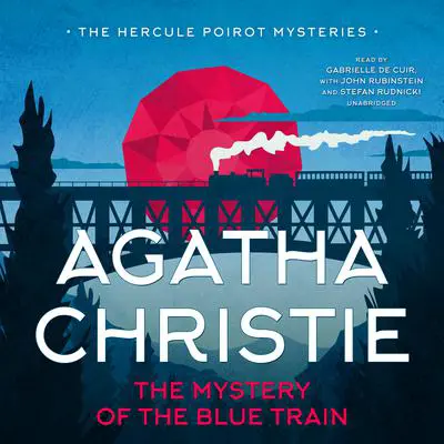 The Mystery of the Blue Train Audibook, by Agatha Christie
