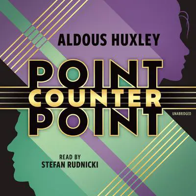 Point Counter Point Audibook, by Aldous Huxley
